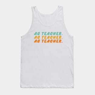 AG Teacher Agriculture Gifts For Farming Gardening Lover Tank Top